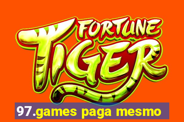 97.games paga mesmo